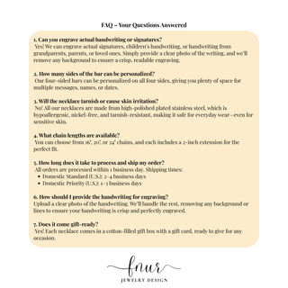 FAQ for custom handwriting keepsake necklace